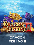 Dragon Fishing II