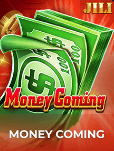 Money Coming
