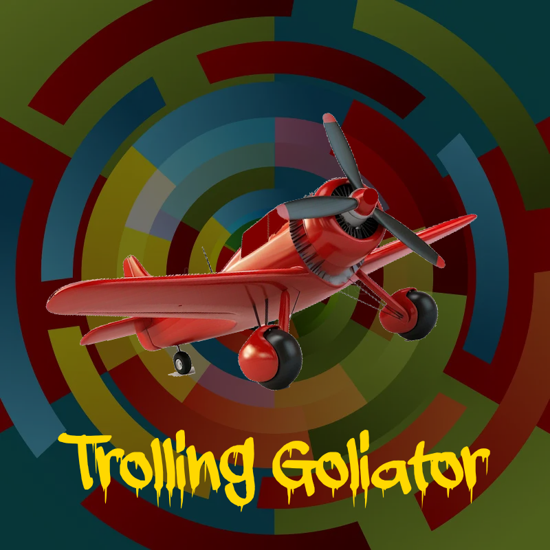 Trolling Goliator